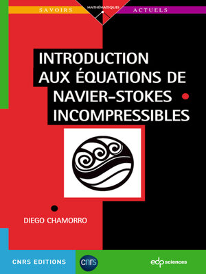 cover image of Introduction aux équations de Navier-Stokes incompressibles